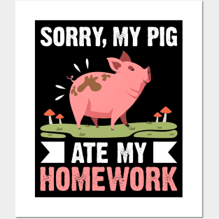 Sorry my pig ate my homework funny pig Posters and Art